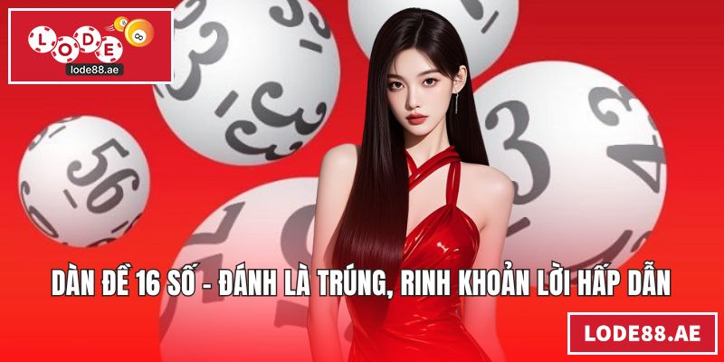 dàn đề 16 số