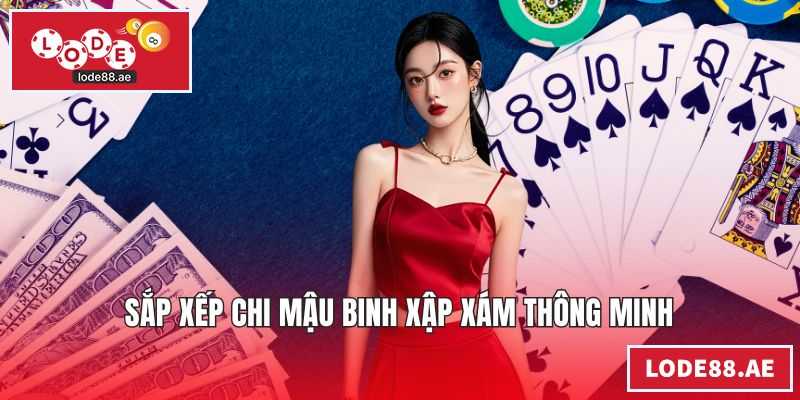 Sắp xếp chi mậu binh xập xám thông minh